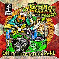Only Child Family Band by Gator Nate Augustus
