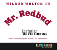 Mr Redbud: Wilbur Walton CD