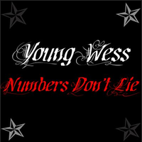 Numbers Don't Lie by Young Wess