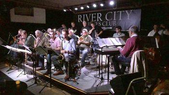October, 2015 1st Anniversary of the River City Big Band
