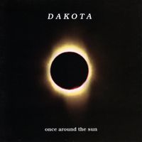 Once Around The Sun by Dakota