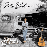 Mr. Baker by Bill Rotella