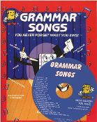 Grammar Songs CD Kit - $22.95 16 songs on CD, 68-page book with lyrics and exercises, Teacher's Guide with Lesson Plans and Answers
