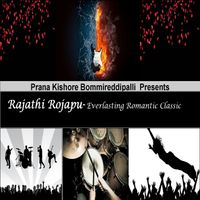 Rajathi Rojapu(Tamil)-Ever Lasting Romantic Classic by Prana Kishore Bommireddipalli-Levlin -S T Arasu