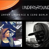 Underground by Zanya Laurence & Cero Deala