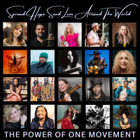 Spread Hope Send Love Around The World by Amy McAllister & The Power of One Movement 
