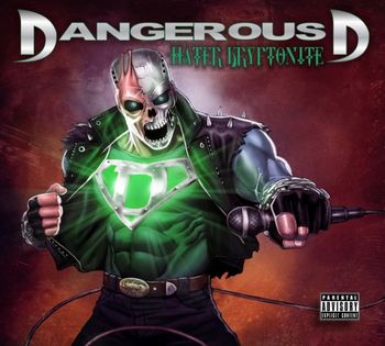 DangerousD_Hater_Kryptonite_Album_Cvr1
