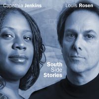 SOUTH SIDE STORIES by Capathia Jenkins & Louis Rosen