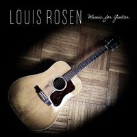 MUSIC FOR GUITAR by Louis Rosen