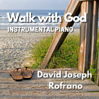 Walk With God (Instrumental Piano) [CD or Mp3]: CD