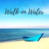 Walk on Water CD: CD