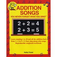 Addition Songs by Kathy Troxel