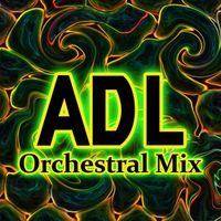 ADL - Orchestral Mix by Cozmo Beregofsky