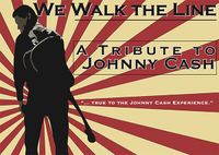 We Walk The Line: A Tribute To Johnny Cash