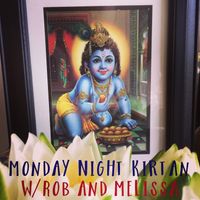 Monday Night Kirtan with Rob and Melissa