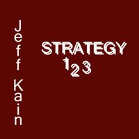 Strategy 1 2 3 by Jeff Kain