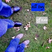 All Day by Jeff Kain