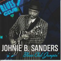 Blues Club Jumpin' by johniebsanders.com