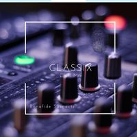 Classix (Club Mix) by Bonafide Suspects