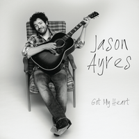 Got My Heart by Jason Ayres