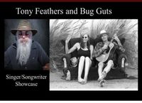 Bug Guts and Tony Feathers
