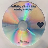 The Making of Rain & Shine DVD