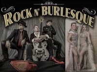 Rock N' Burlesque: Punch Drunk Cabaret with House of Hush Burlesque