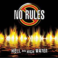 Hell and High Water by No Rules
