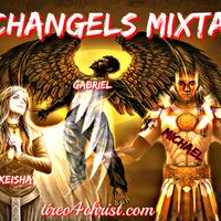 Archangels Mixtape by Archangels Keisha Gabriel & Michael