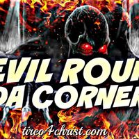 I See The Devil Round The Corner  by Tireo 