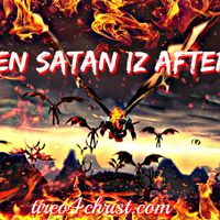When Satan Iz After u by Tireo
