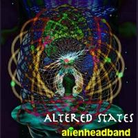 Altered States by Alienheadband