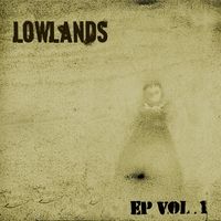 EP Vol. 1 by Lowlands