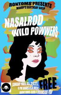 Nasalrod & Wild Powwers