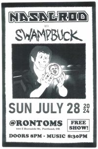 Nasalrod & Swamp Buck @Rontoms in PDX (FREE, OUTDOOR SHOW)