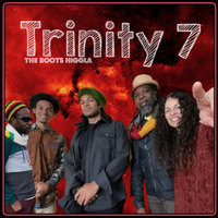 Trinity 7 the Roots Higgla