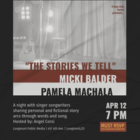 "The Stories We Tell" with Pamela Machala & Micki Balder 