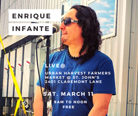 Enrique Infante Live at the Urban Farmer's Market