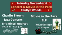 Concert and Movie @ Penllyn Woods
