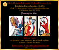 Beth Duncan & Friends - w/ Brenden Lowe Trio - Summertime Fun @ Twin Lotus Thai