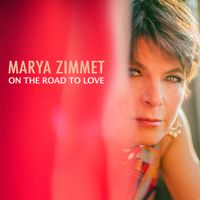 ON THE ROAD TO LOVE by Marya Zimmet