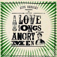 Nick Hensley & Love Songs for Angry Men by Nick Hensley & Love Songs for Angry Men