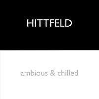 Ambious & Chilled by Hittfeld