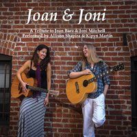 Joan & Joni by Kipyn Martin, Allison Shapira