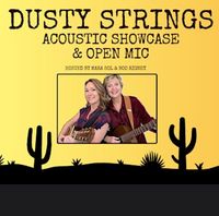 Dusty Strings Acoustic Showcase & Open Mic