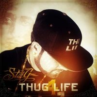 Thug 4 Life by Still G
