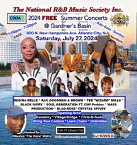 The National R&B Music Society Free Summer Concert at Gardner's Basin in Atlantic City, NJ.