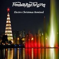 Electro Christmas Remixed by FreedomAndForgiven