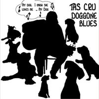 Doggone Blues  by Tas Cru