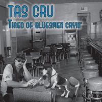 Tired of Bluesmen Crying by Tas Cru